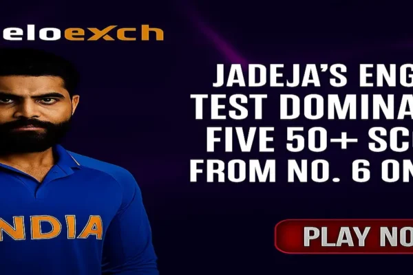 Jadeja’s England Test Domination Five 50+ Scores from No. 6 Onward
