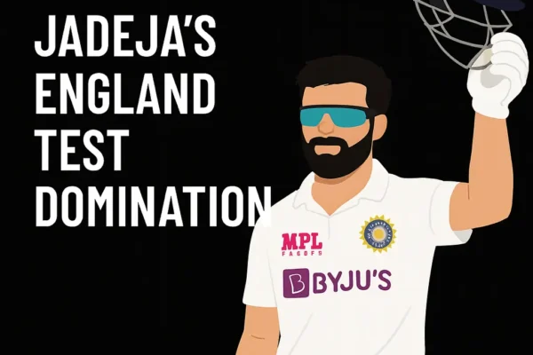 Jadeja’s England Test Domination: Five 50+ Scores from No. 6 Onward Jadeja’s England Test Domination Five 50+ Scores from No. 6 Onward